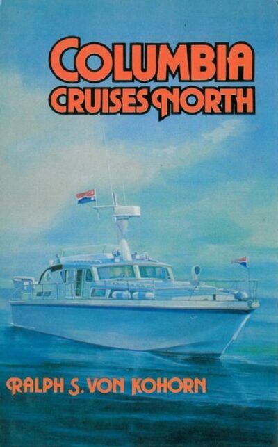 COLUMBIA CRUISES NORTH