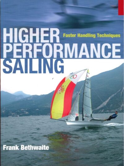HIGHER PERFORMANCE SAILING