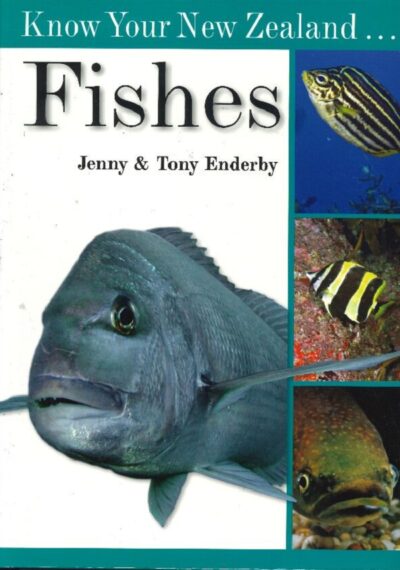 KNOW YOUR NEW ZEALAND FISHES