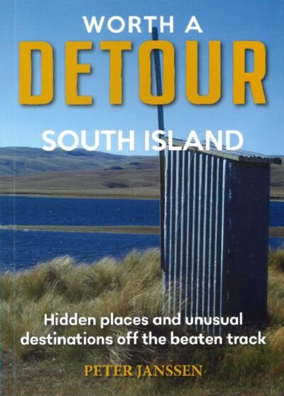 WORTH A DETOUR SOUTH ISLAND