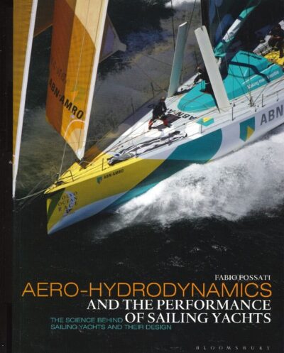 AERO-HYDRODYNAMICS AND THE PERFORMANCE OF SAILING YACHTS