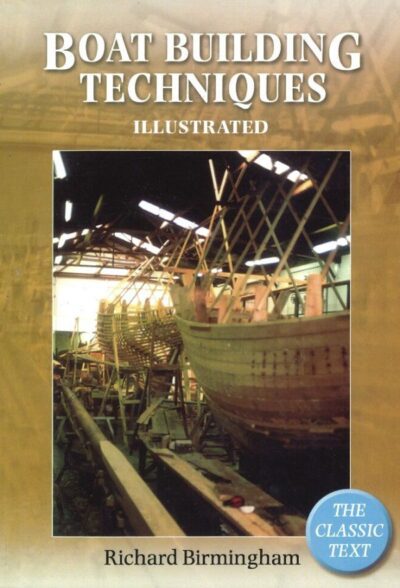 BOAT BUILDING TECHNIQUES ILLUSTRATED