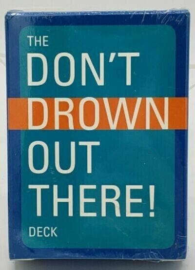 THE DON'T DROWN OUT THERE PLAYING CARD DECK
