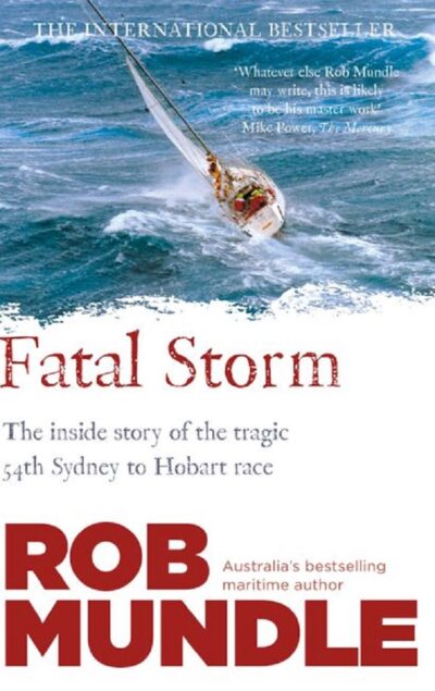 FATAL STORM, The 54th Sydney to Hobart Yacht Race