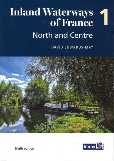 INLAND WATERWAYS OF FRANCE-1 (NORTH & CENTRE)