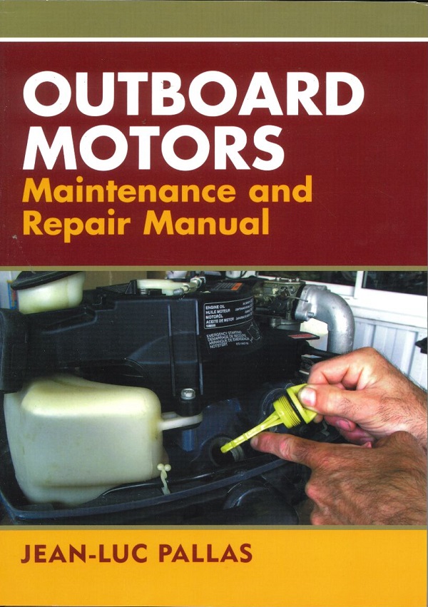 OUTBOARD MOTORS - Maintenance and Repair