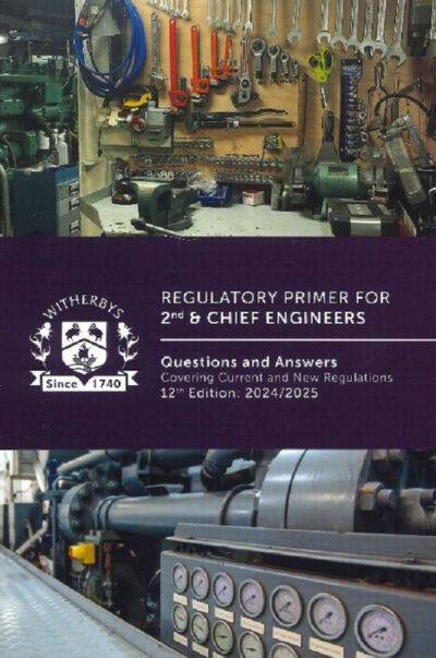 REGULATORY PRIMER FOR 2ND & CHIEF ENGINEERS.QUESTIONS & ANSWERS