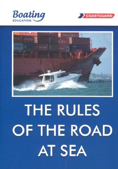 THE RULES OF THE ROAD AT SEA