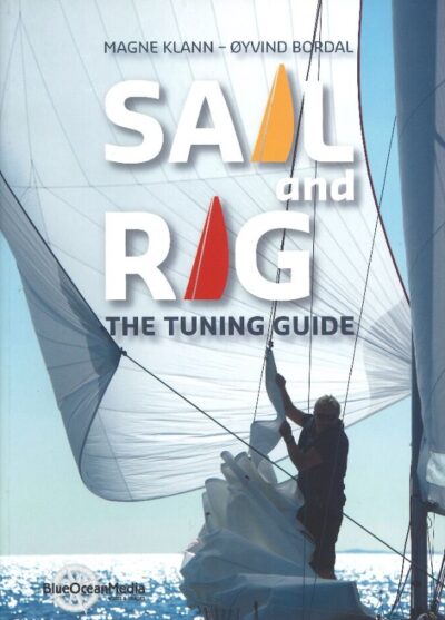 SAIL AND RIG - THE TUNING GUIDE