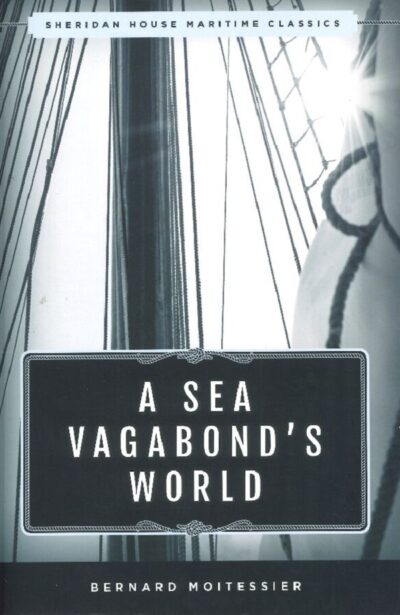 A SEA VAGABOND'S WORLD