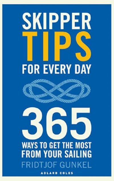 SKIPPER TIPS FOR EVERYDAY