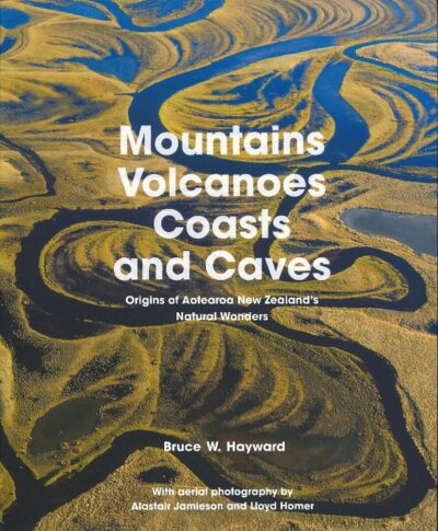 MOUNTAINS VOLCANOES COASTS AND CAVES