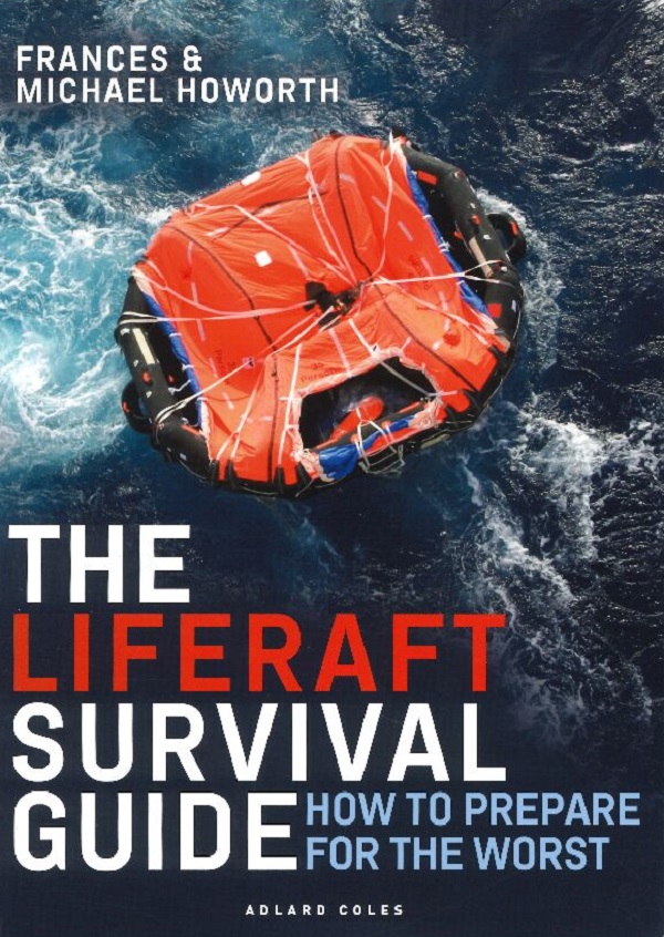 THE LIFERAFT SURVIVAL GUIDE