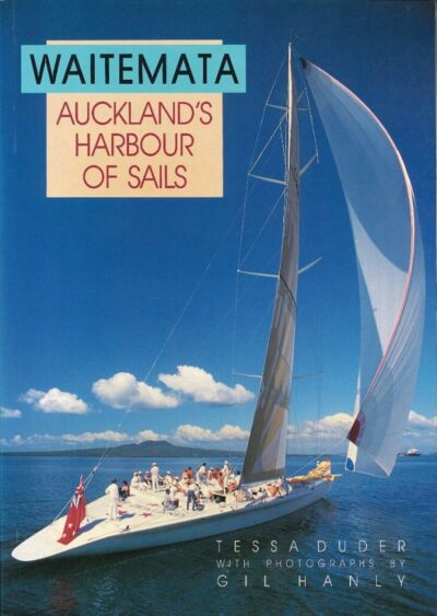 WAITEMATA: AUCKLAND'S HARBOUR OF SAILS