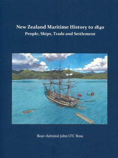 NEW ZEALAND MARITIME HISTORY TO 1840