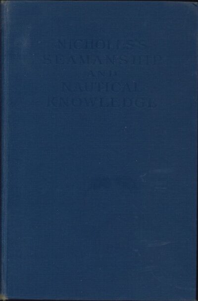 NICHOLLS'S SEAMANSHIP AND NAUTICAL KNOWLEDGE
