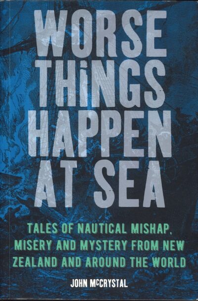 WORSE THINGS HAPPEN AT SEA
