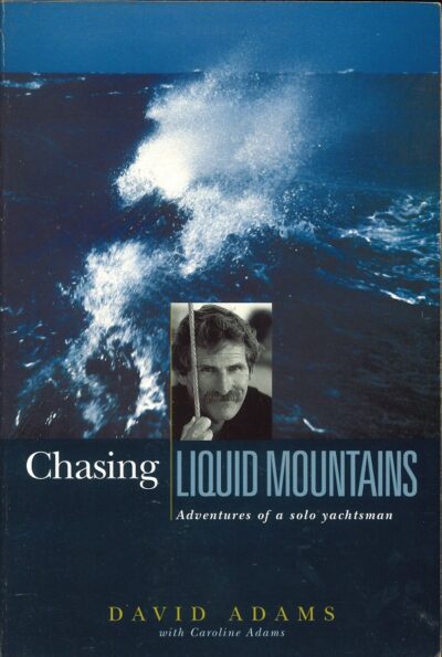 CHASING LIQUID MOUNTAINS
