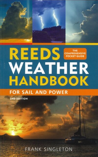 REEDS WEATHER HANDBOOK FOR SAIL AND POWER 2nd edition