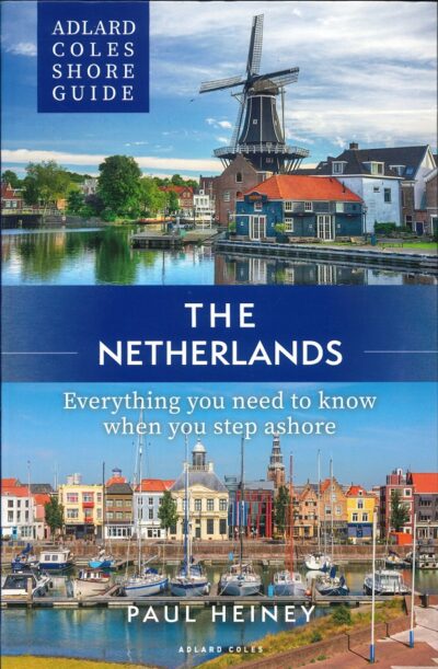 ADLARD COLES SHORE GUIDE: THE NETHERLANDS