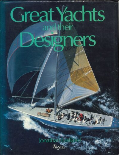 GREAT YACHTS AND THEIR DESIGNERS