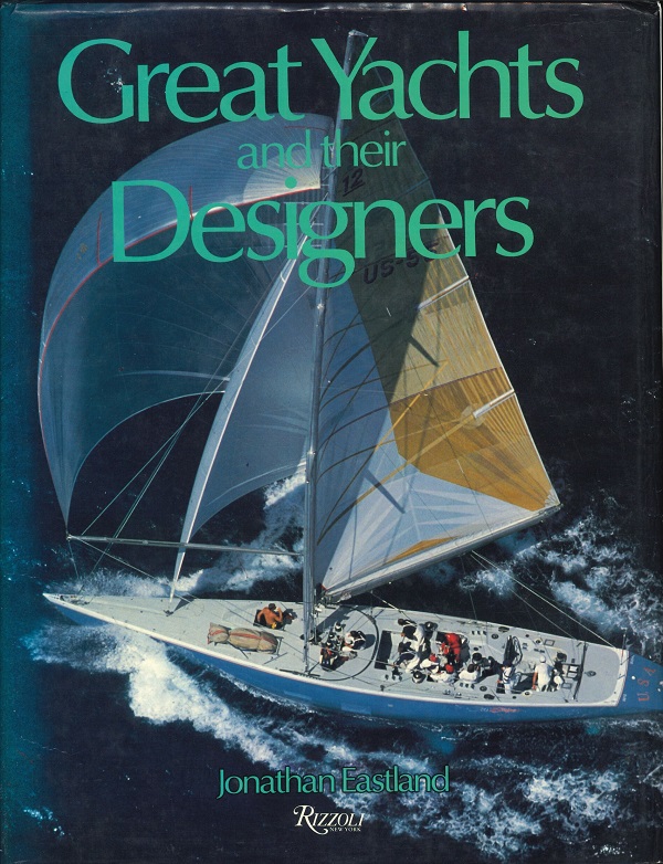 GREAT YACHTS AND THEIR DESIGNERS