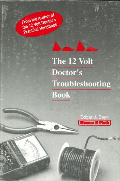 THE 12 VOLT DOCTOR'S TROUBLESHOOTING BOOK