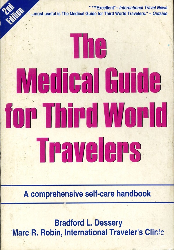 THE MEDICAL GUIDE FOR THIRD WORLD TRAVELERS