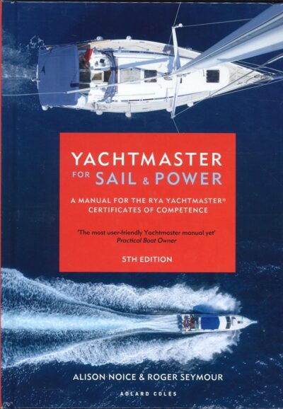 YACHTMASTER FOR SAIL & POWER 5th EDITION